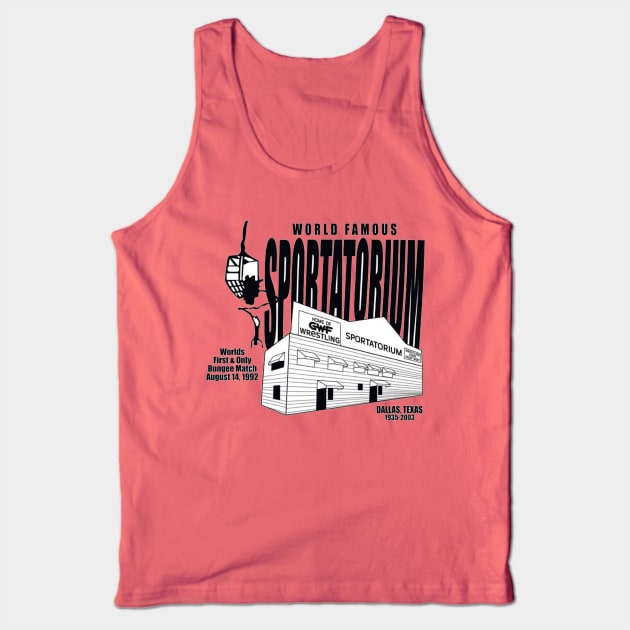 World Famous Sportatorium & The Worlds 1st & Only Bungee Match Tank Top by ChazTaylor713